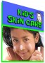 Kid's Skin Care